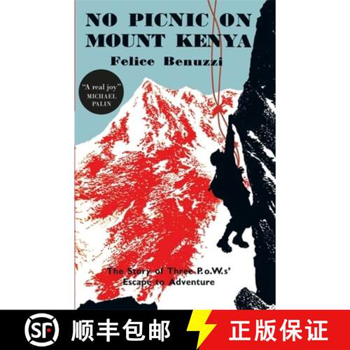 【3-4周达】No Picnic on Mount Kenya: The Story of Three Pows' Escape to Adventure [9780857053770]
