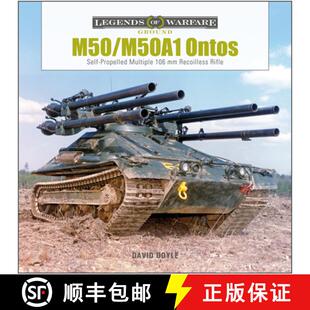 【3-4周达】M50/M50a1 Ontos: Self-Propelled Multiple 106 MM Recoilless Rifle [9780764365126]
