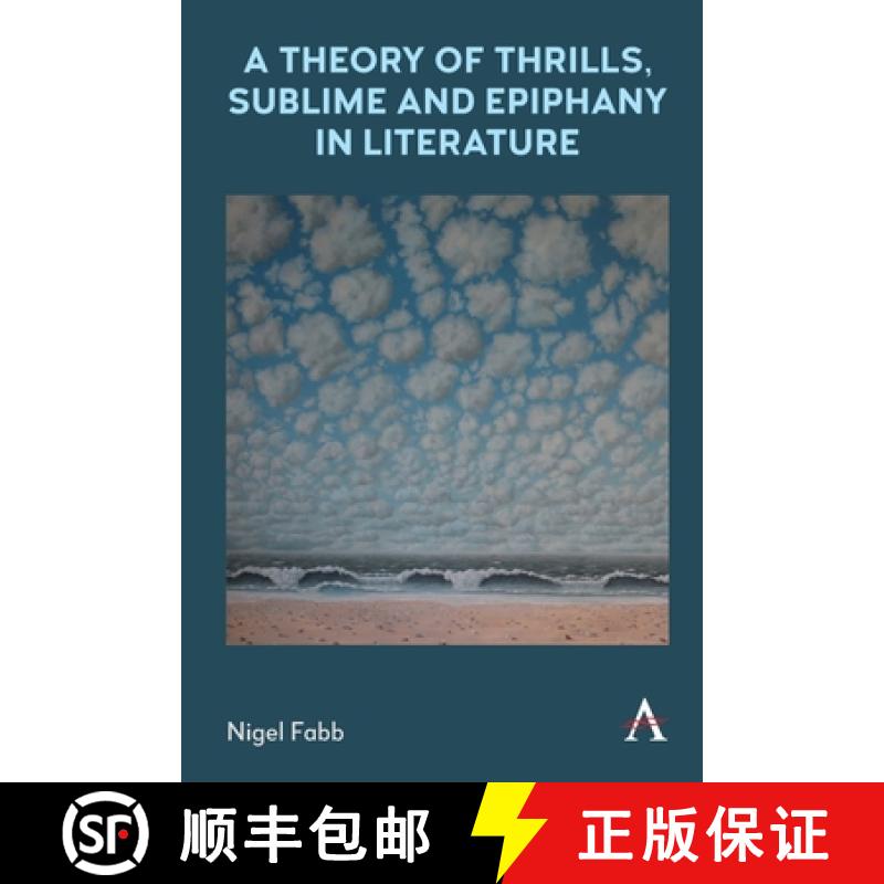 【2-3周达】A Theory of Thrills, Sublime and Epiphany in Literature [9781839994159]