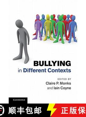 【3-4周达】Bullying in Different Contexts. Edited by Claire P. Monks, Iain Coyne [9780521114813]