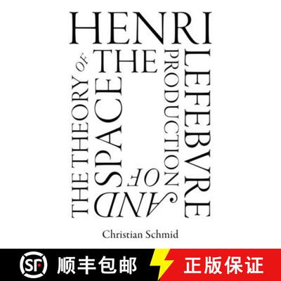 【3-4周达】City, Space, and Society: Henri Lefebvre and the Theory of the Production of Space [9781786637000]
