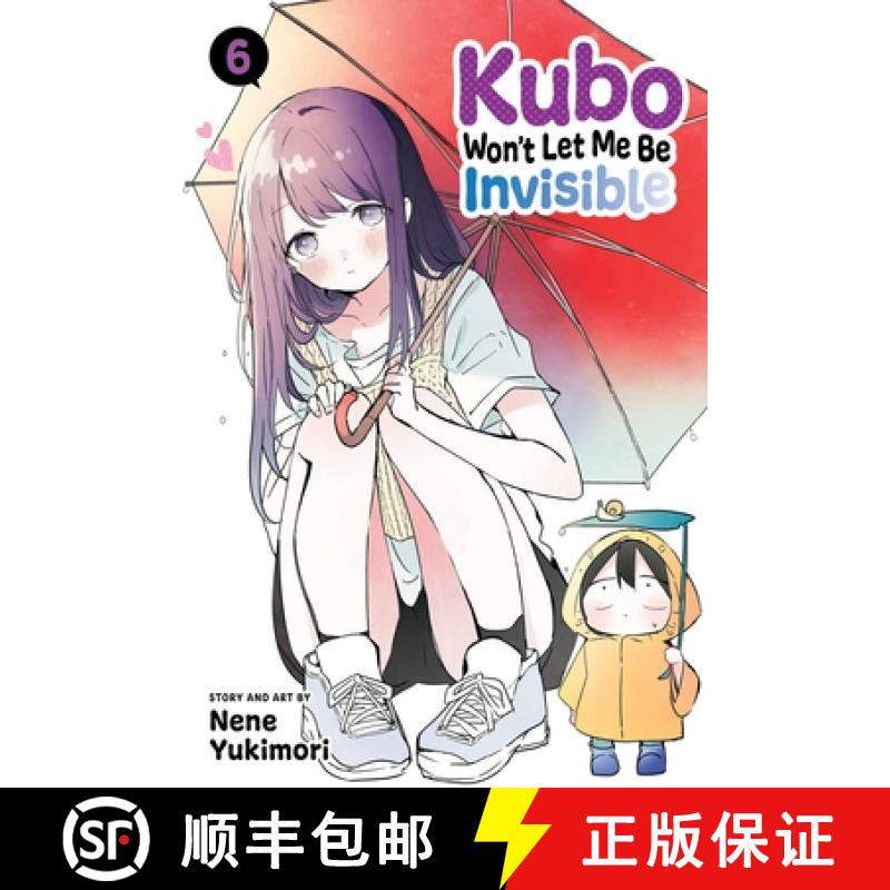 【3-4周达】Kubo Won't Let Me Be Invisible, Vol. 6 [9781974733927]
