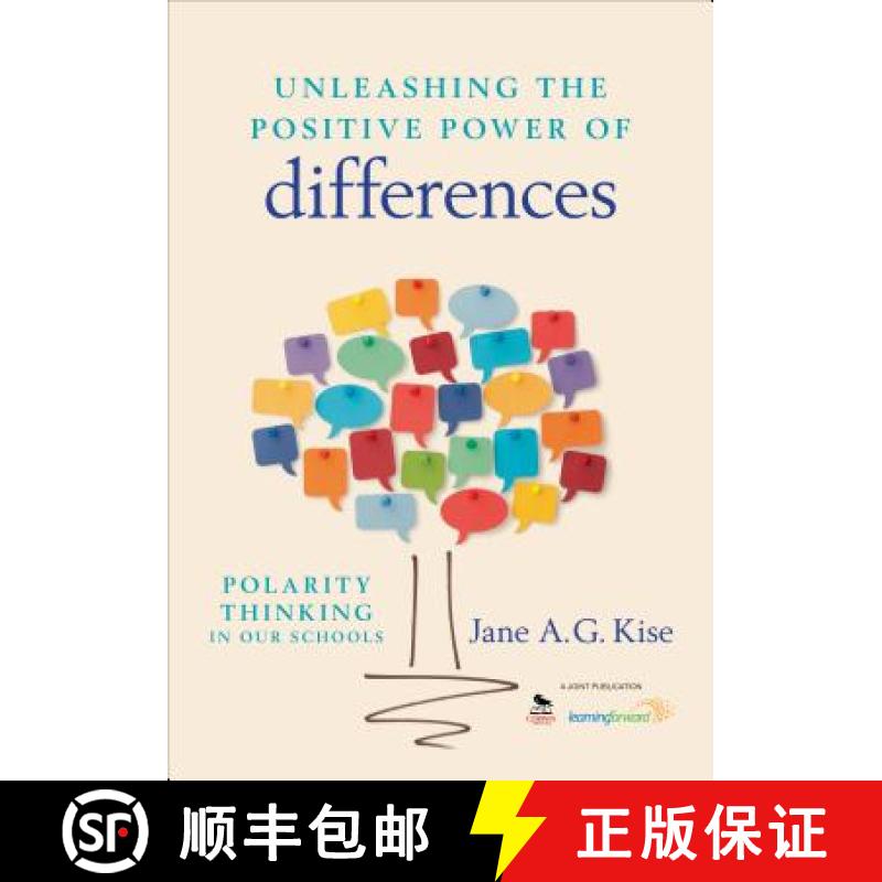 【3-4周达】Unleashing the Positive Power of Differences: Polarity Thinking in Our Schools [9781452257716]
