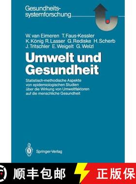 【3-4周达】Umwelt Und Gesundheit: Statistisch-Methodische Aspekte Von Epidemiologischen Studien Über... [9783642831430]