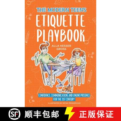【3-4周达】The Modern Teen's Etiquette Playbook: Confidence, Communication, and Online Presence for t... [9781649539304]