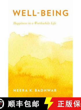 【3-4周达】Well-Being: Happiness in a Worthwhile Life [9780195323276]