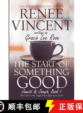 预订 The Start of Something Good [9780985583101]