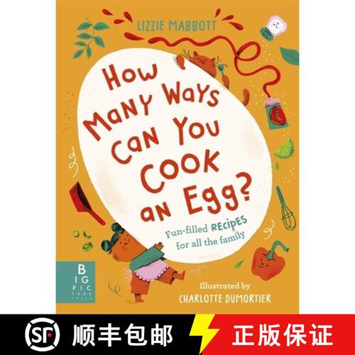 【3-4周达】精装 How Many Ways Can You Cook An Egg?: ...and Other Things to Try for Big and Little Eaters [9781800781160]