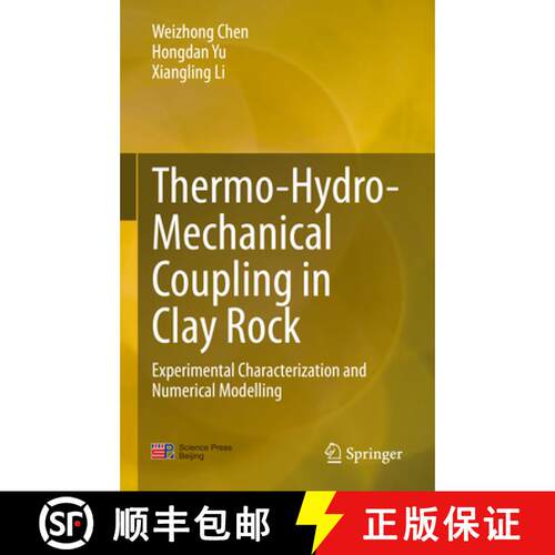 【3-4周达】精装 Thermo-Hydro-Mechanical Coupling in Clay Rock : Experimental Characterization and Num... [9789819525614]