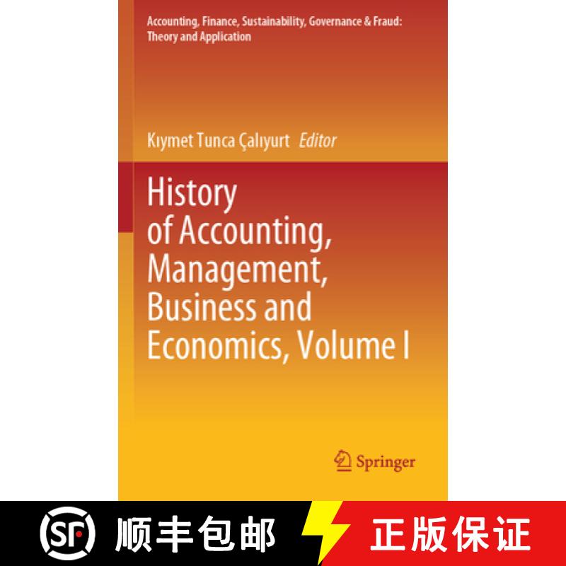 【3-4周达】History of Accounting, Management, Business and Economics, Volume I [9789819933488]