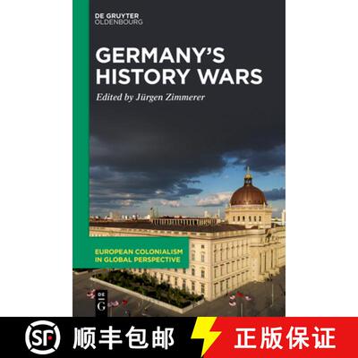 【3-4周达】精装 Germany′s History Wars – Contesting Memory and Identity Today [9783111587394]
