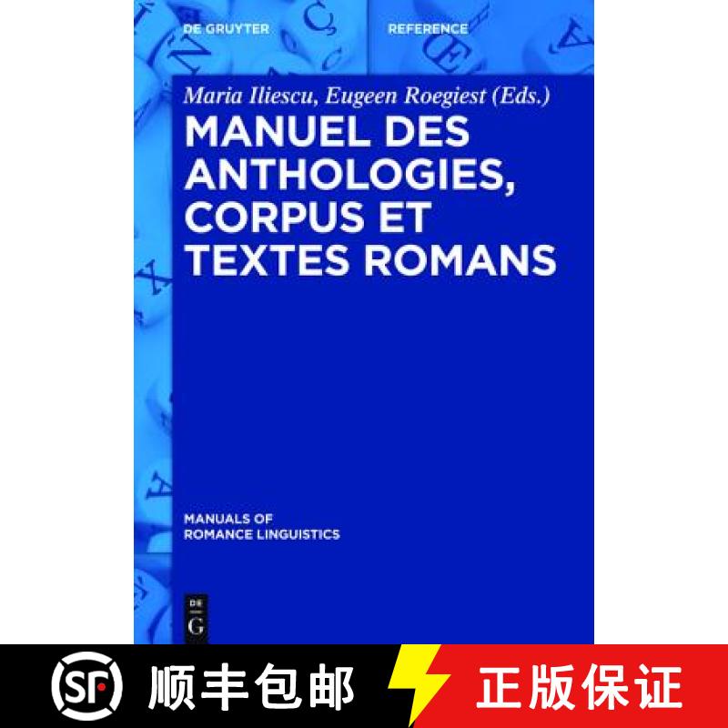 【3-4周达】Manuel des anthologies, corpus et textes romans [9783110332773]