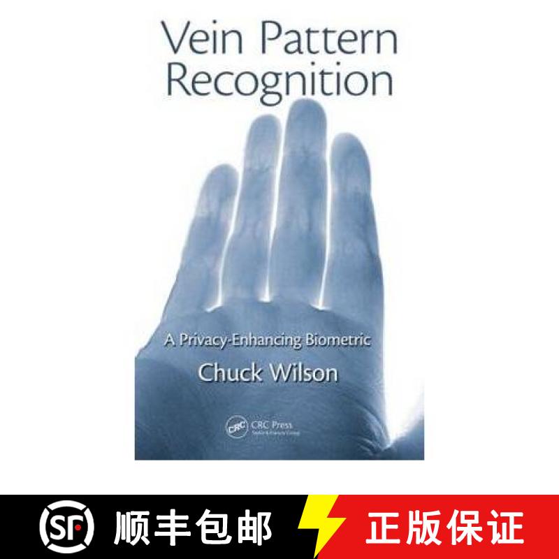 【3-4周达】Vein Pattern Recognition: A Privacy-Enhancing Biometric [9781439821374]