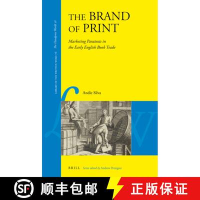 预订 精装 The Brand of Print: Marketing Paratexts in the Early English Book Trade [9789004410237]