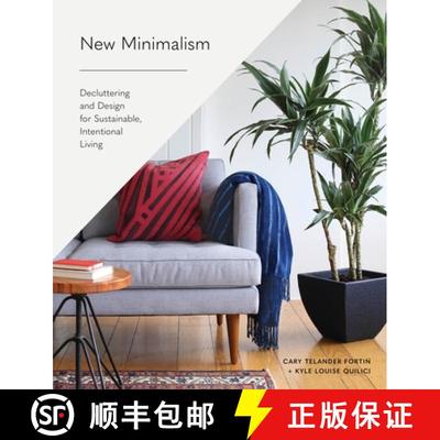 【3-4周达】New Minimalism: Decluttering and Design for Sustainable, Intentional Living [9781632171320]