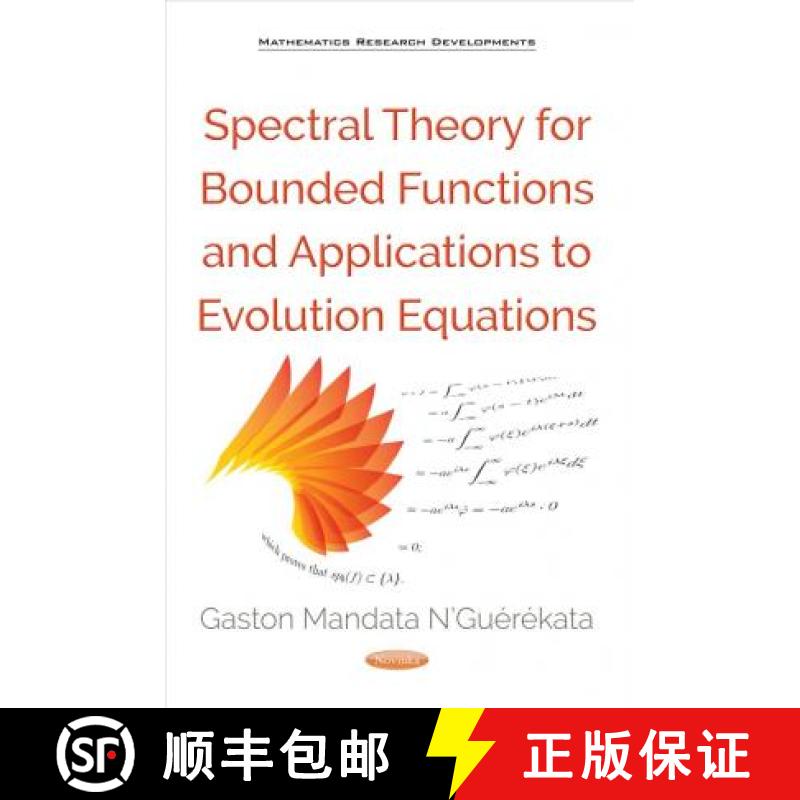 【3-4周达】Spectral Theory for Bounded Functions and Applications to Evolution Equations [9781536121124]