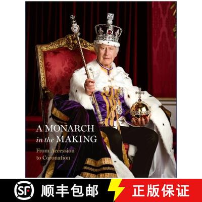 【3-4周达】Monarch in the Making: From Accession to Coronation: A Monarch in the Making [9781909741881]
