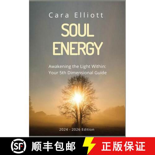【3-4周达】Soul Energy  Awakening the Light Within You : Your 5th Dimensional Guide [9780473707781]