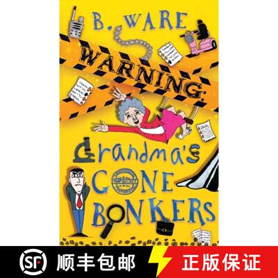 【3-4周达】Warning: Grandma's Gone Bonkers [9781803783475]