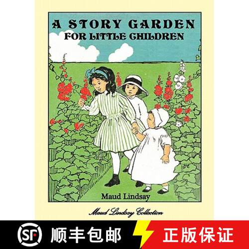 【3-4周达】A Story Garden for Little Children [9781934610329]
