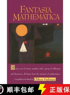【3-4周达】Fantasia Mathematica (1st ed. 1958, 2nd printing 1997) (1st ed. 1958, 2nd printing 1997) [9780387949314]