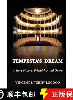 【3-4周达】Tempesta's Dream: A Story of Love, Friendship and Opera [9780972882415]