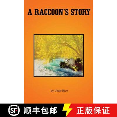 【3-4周达】A Raccoon's Story: A Tale of Allegory [9781495172441]