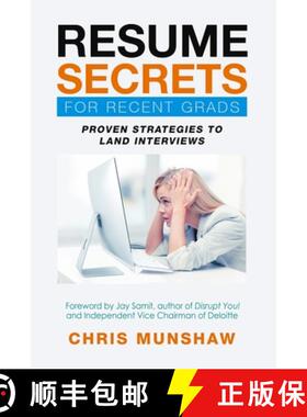 【3-4周达】Resume Secrets for Recent Grads: Proven Strategies to Land Interviews [9781733281911]
