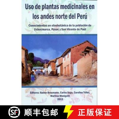预订 Uso de Plantas Medicinales en los Andes Norte del Perú [9780984841585]