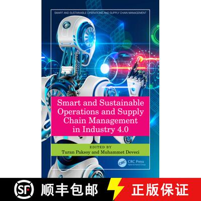 【3-4周达】精装 Smart and Sustainable Operations and Supply Chain Management in Industry 4.0 [9781032018430]