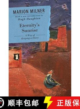 【3-4周达】Eternity's Sunrise: A Way of Keeping a Diary [9780415550741]
