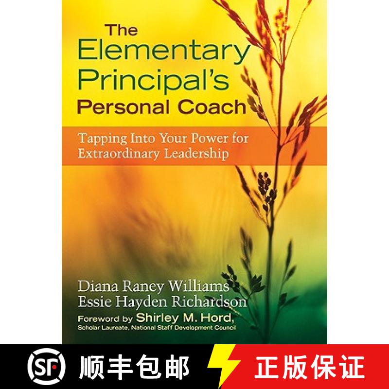 预订 The Elementary Principal's Personal Coach: Tapping Into Your Power for Extraordinary Leadership [9781412986663]
