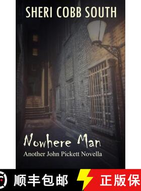 预订 Nowhere Man: Another John Pickett Novella [9781733439183]