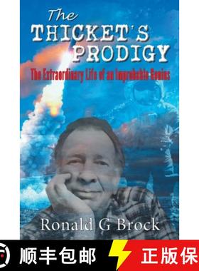 预订 The Thicket's Prodigy: Reflections of an Improbable Life [9798986514406]