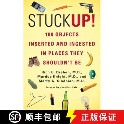 【3-4周达】Stuck Up!: 100 Objects Inserted and Ingested in Places They Shouldn't be [9780312680084]