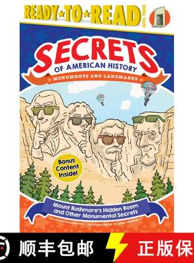 【3-4周达】Mount Rushmore's Hidden Room and Other Monumental Secrets: Monuments and Landmarks (Ready-... [9781534429246]