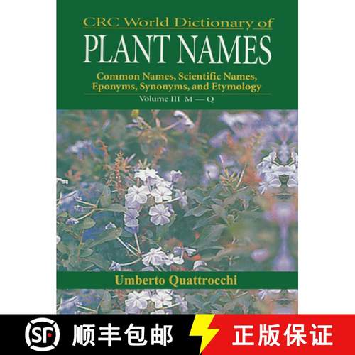 【3-4周达】CRC World Dictionary of Plant Nmaes: Common Names, Scientific Names, Eponyms, Synonyms, an... [9780367447519]