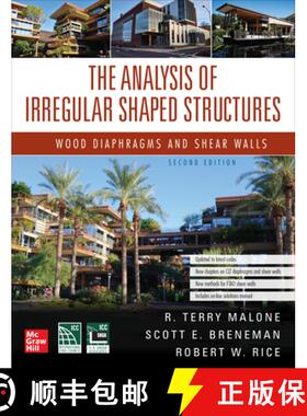【3-4周达】The Analysis of Irregular Shaped Structures: Wood Diaphragms and Shear Walls, Second Edition [9781264278824]