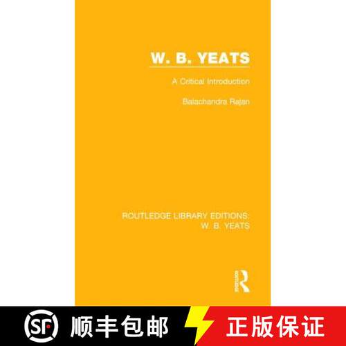 【3-4周达】W. B. Yeats : A Critical Introduction [9781138687561]