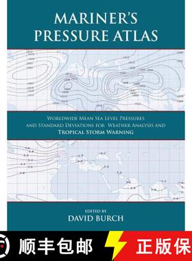 【3-4周达】Mariner's Pressure Atlas: Worldwide Mean Sea Level Pressures and Standard Deviations for W... [9780914025382]
