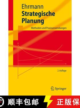 【3-4周达】Strategische Planung : Methoden und Praxisanwendungen (2., verb. Aufl. 2007) [9783540741480]