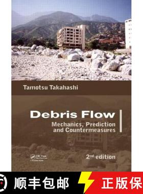 【3-4周达】Debris Flow: Mechanics, Prediction and Countermeasures, 2nd Edition [9781138000070]