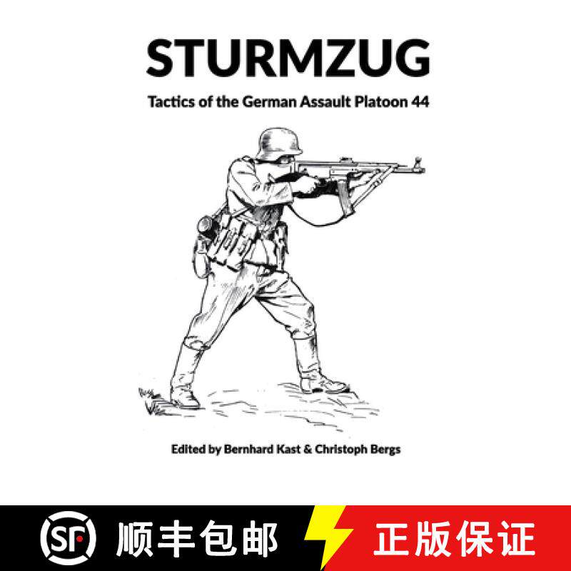 【3-4周达】Sturmzug: Tactics of the German Assault Platoon 44 (Softcover) [9781915453037]