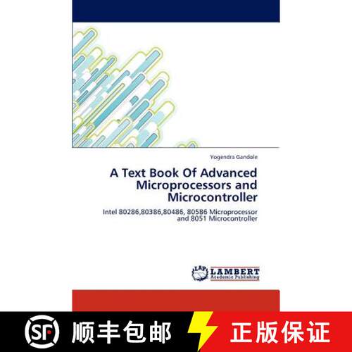 预订 A Text Book of Advanced Microprocessors and Microcontroller [9783846553954]