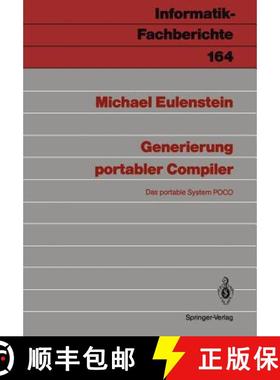 【3-4周达】Generierung portabler Compiler : Das portable System POCO [9783540189374]