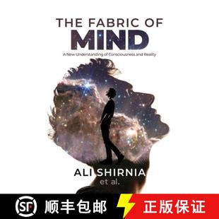 【3-4周达】The fabric Of Mind: : A New Understanding of Consciousness and Reality [9781068774218]