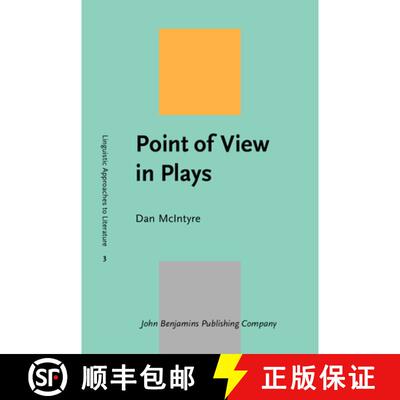 【3-4周达】精装 Point of View in Plays: A cognitive stylistic approach to viewpoint in drama and othe... [9789027233356]