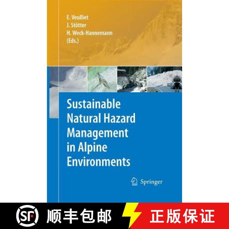 【3-4周达】Sustainable Natural Hazard Management in Alpine Environments [9783642424755]