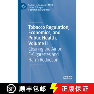 【3-4周达】Tobacco Regulation, Economics, and Public Health, Volume II: Clearing the Air on E-Cigaret... [9783031470899]