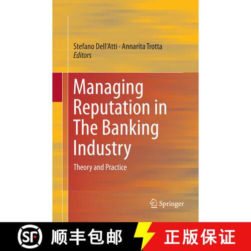 【3-4周达】Managing Reputation in The Banking Industry : Theory and Practice (Softcover reprint of th... [9783319803081]